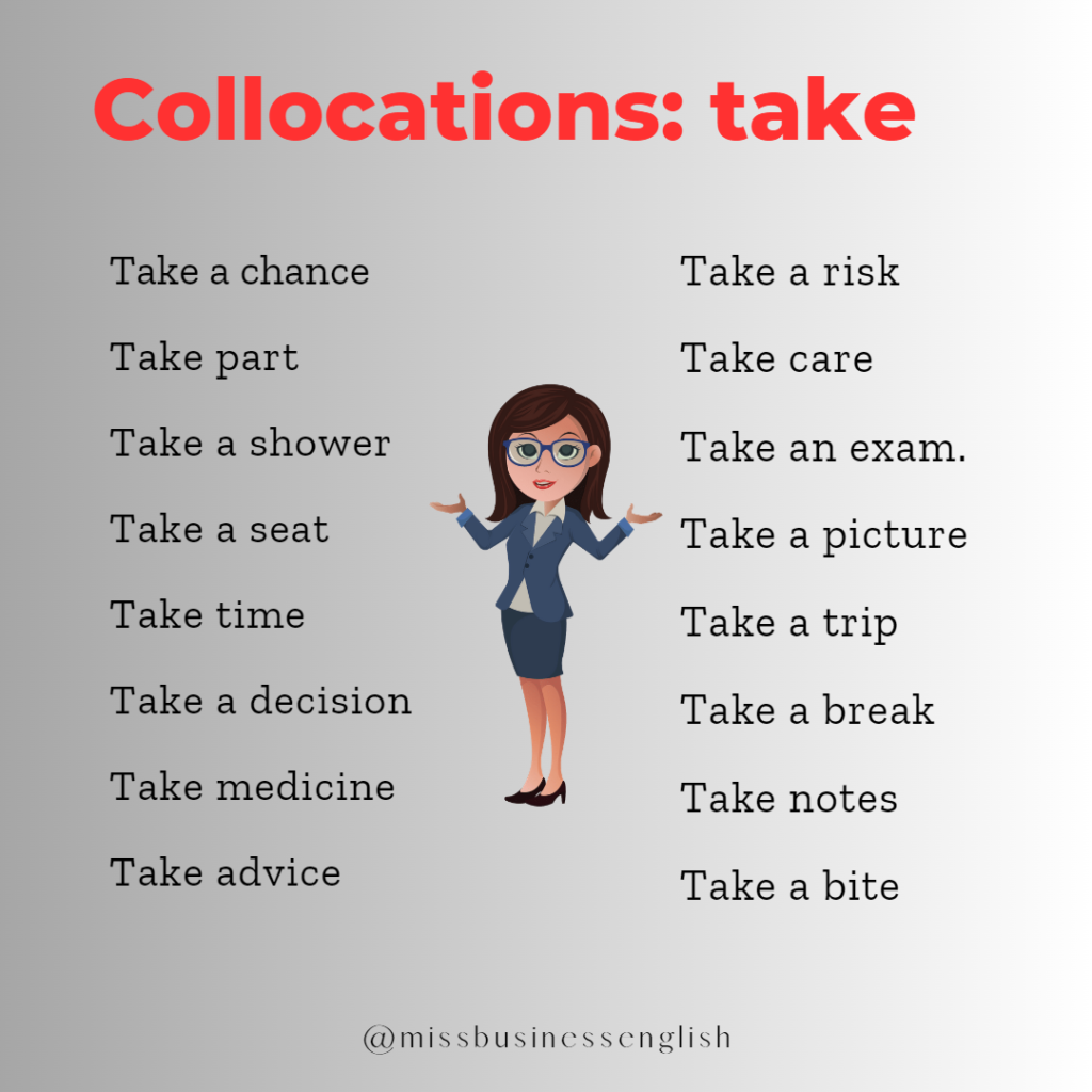 Collocations: take