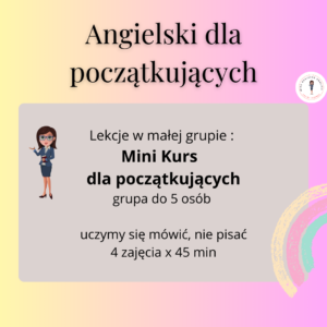 Lekcje w małej grupie angielski dla początkujących
